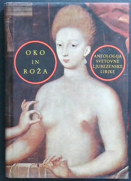 Oko in roža : antologija svetovne ljubezenske lirike