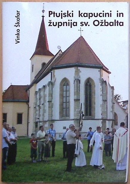 Ptujski kapucini in župnija sv. Ožbalta