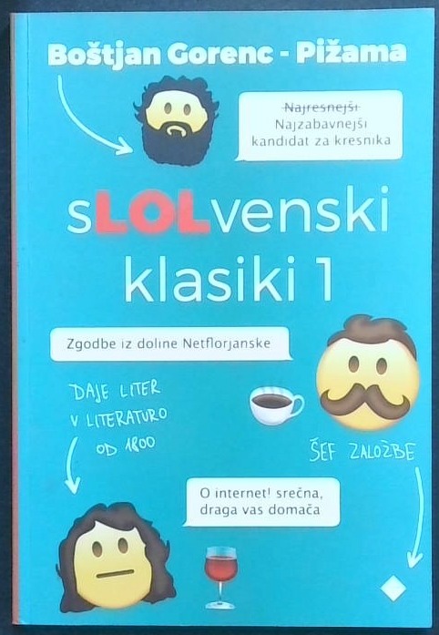 Slovenski klasiki 1 : zgodbe iz doline Netflorjanske