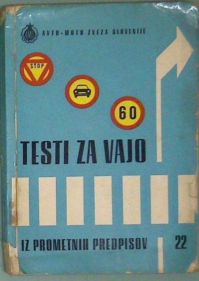 Testi za vajo (iz prometnih predpisov) 22