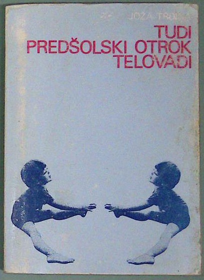 Tudi predšolski otrok telovadi