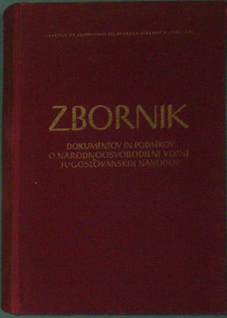 Zbornik dokumentov in podatkov o narodnoosvobodilni vojni jugoslovanskih narodov del VI knjiga 2