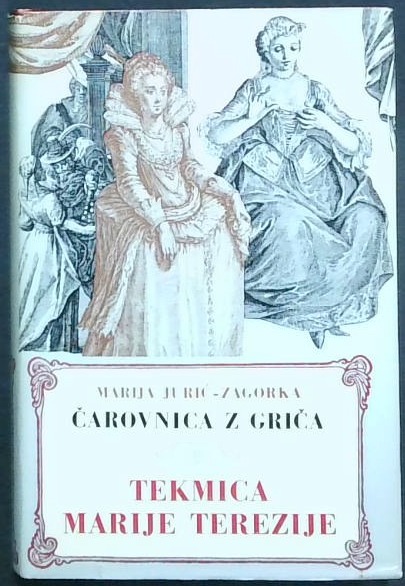 Čarovnica z griča - Tekmica Marije Terezije 2