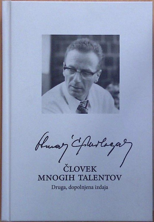 Otmar Črnilogar človek mnogih talentov