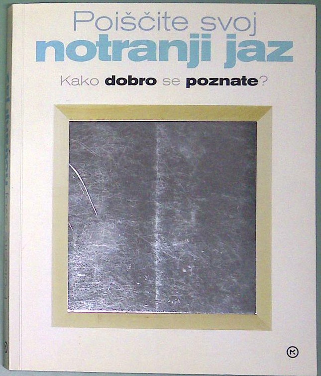 Poiščite svoj notranji jaz