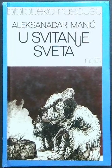 U svitanje sveta : priča o lovcima iz lepenskog vira