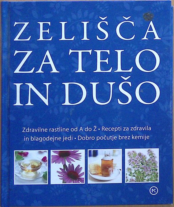 Zelišča za telo in dušo