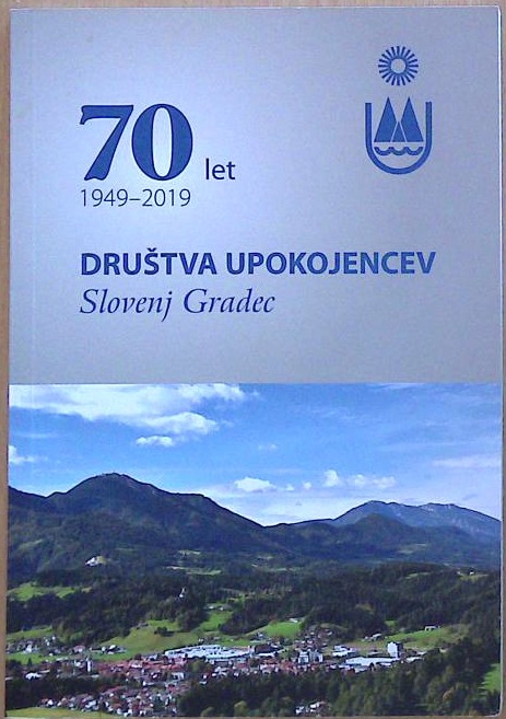 70 let društva Upokojencev Slovenj Gradec