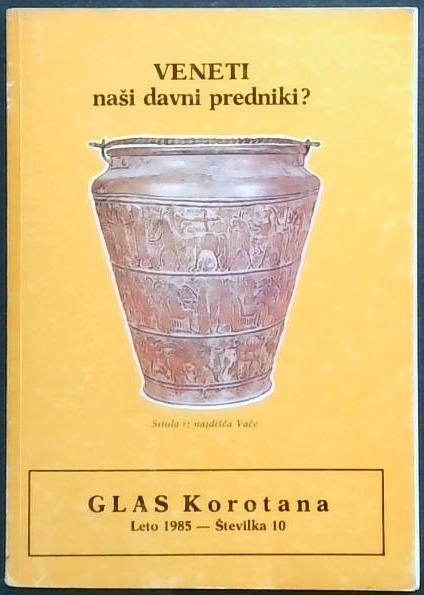 Veneti : naši davni predniki / Glas Korotana, leto 1985, št. 10