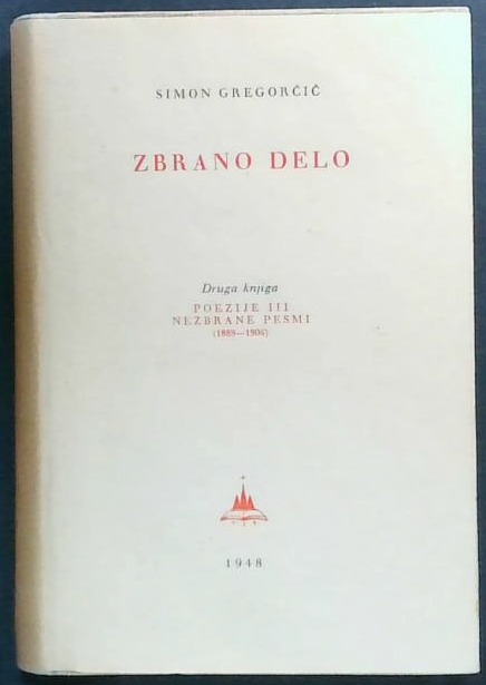 Zbrano delo, Gregorčič 2, Poezije III. / nezbrane pesmi