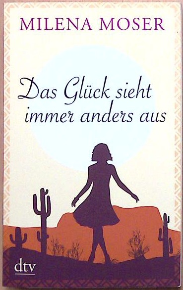 Das Glück sieht immer anders aus