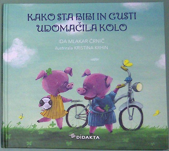 Kako sta Bibi in Gusti udomačila kolo