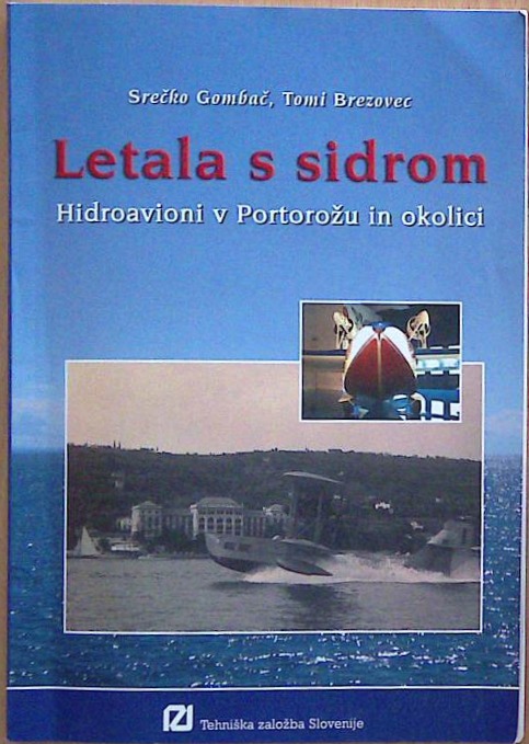 Letala s sidrom: Hidroavioni v Portorožu in okolici