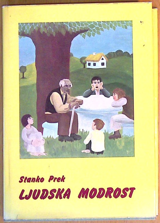 Ljudska modrost: pregovori, domislice in reki