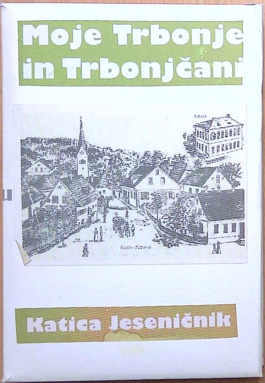 Moje Trbonje in Trbonjčani