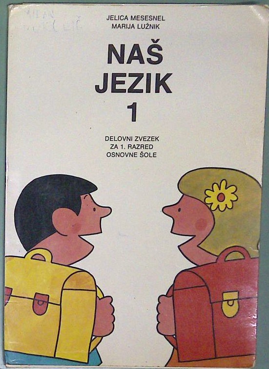 Naš jezik: Delovni zvezek za 1. razred osnovne  šole
