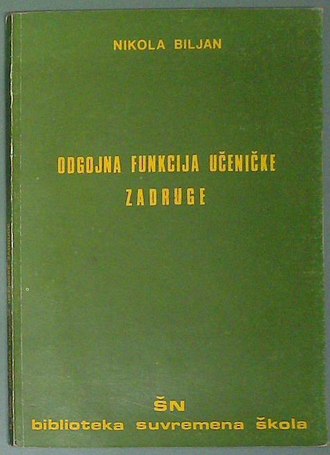 Odgojna funkcija učeničke zadruge