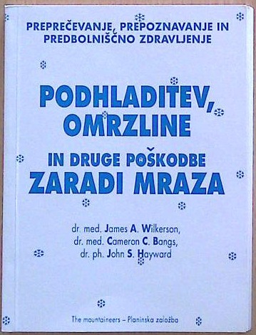 Podhladitev omrzline in druge poškodbe zaradi mraza