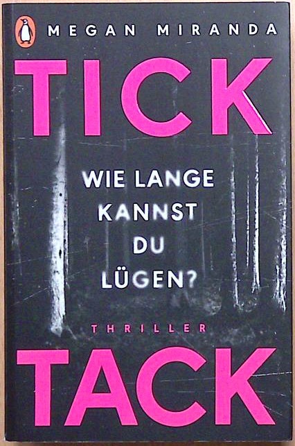 Tick Tack: wie lange kannst du lügen