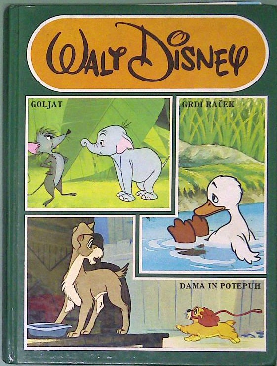Walt Disney - Goljat, Grdi raček, Dama in potepuh