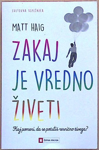 Zakaj je vredno živeti