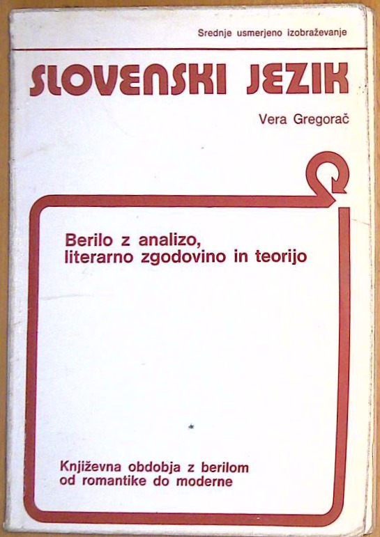 Slovenski jezik: Berilo z analizo, literarno zgodovino in teorijo 1. snopič - slika 2
