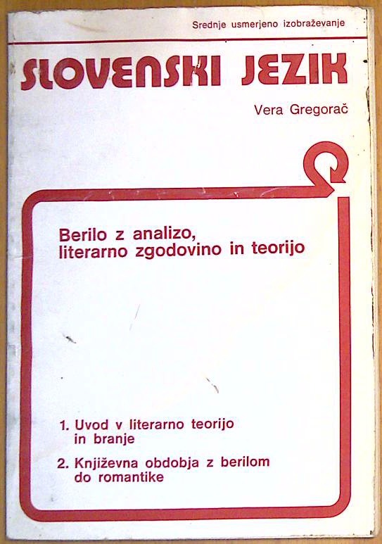Slovenski jezik: Berilo z analizo, literarno zgodovino in teorijo 1. snopič