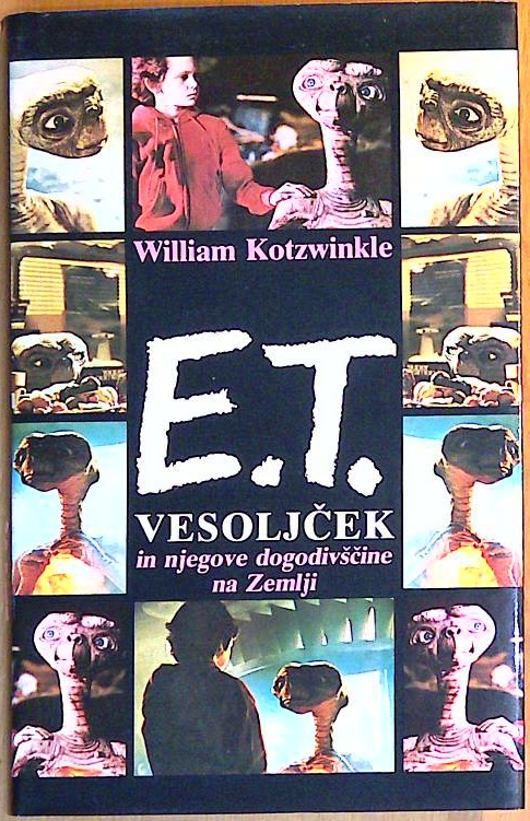 E.T. vesoljček in njegove dogodivščine na zemlji