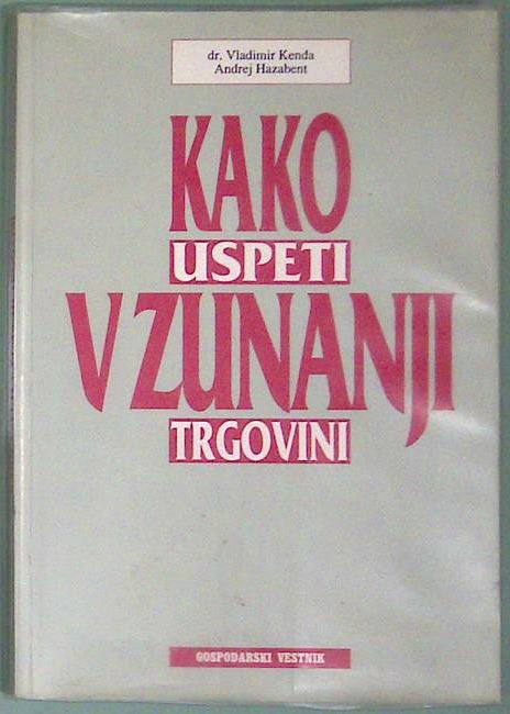 Kako uspeti v zunanji trgovini