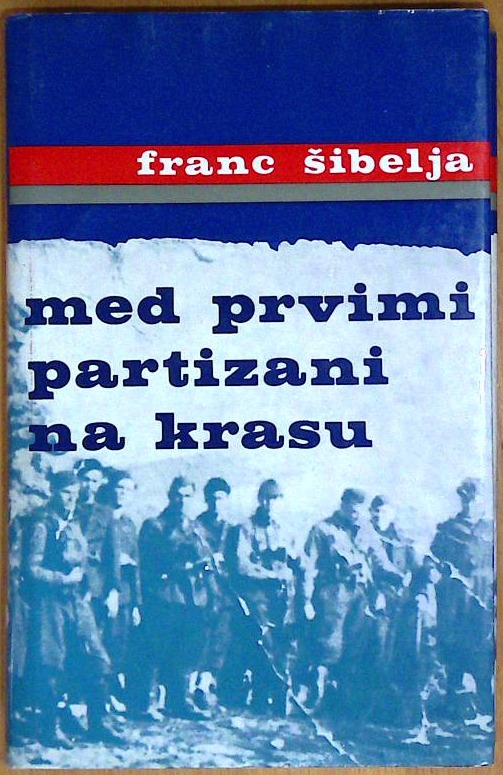 Med prvimi partizani na Krasu