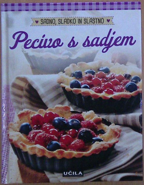 Pecivo s sadjem sadno, sladko in slastno
