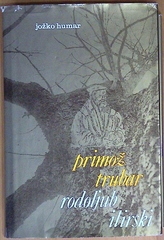 Primož Trubar rodoljub ilirski
