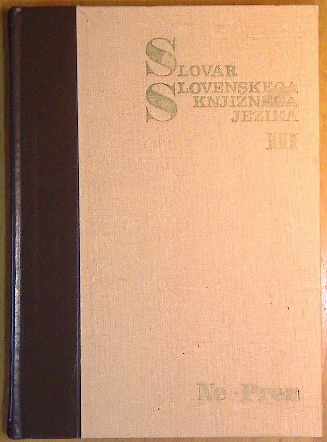 Slovar slovenskega knjižnega jezika: Tretja knjiga Ne-Pren
