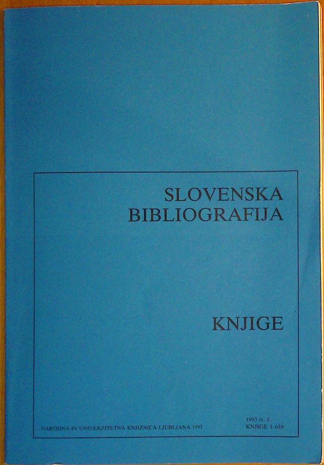 Slovenska bibliografija: Knjige 1-610, 1993 št.1