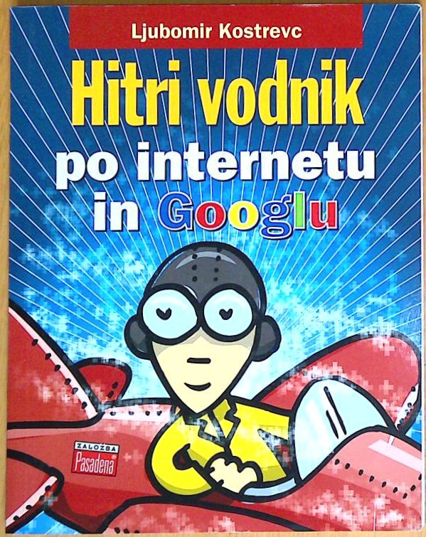 Hitri vodnik po internetu in Googlu - slika 2