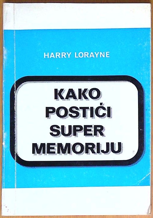 Kako postići super memoriju