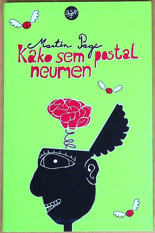 Kako sem postal neumen