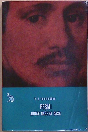 Pesmi; Junak našega časa
