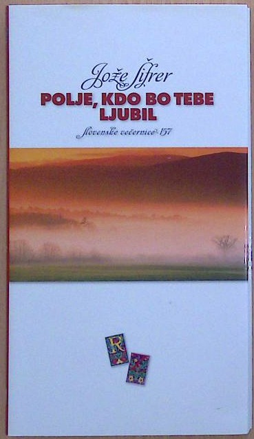 Polje, kdo bo tebe ljubil