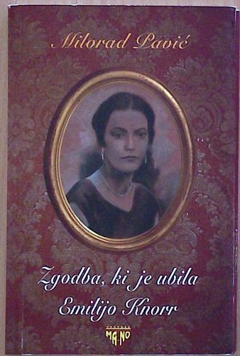 Zgodba, ki je ubila Emilijo Knorr