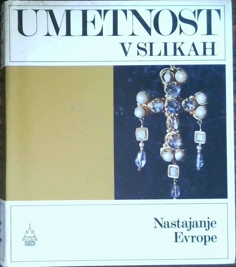Umetnost v slikah - Nastajanje Evrope