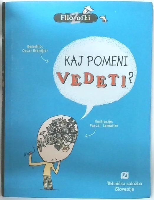 Kaj pomeni vedeti?