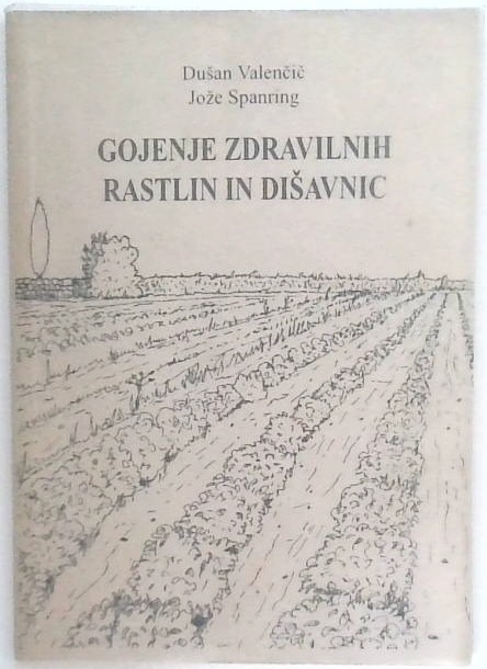 Gojenje zdravilnih rastlin in dišavnic