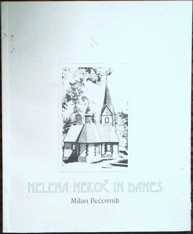 helena nekoč in danes
