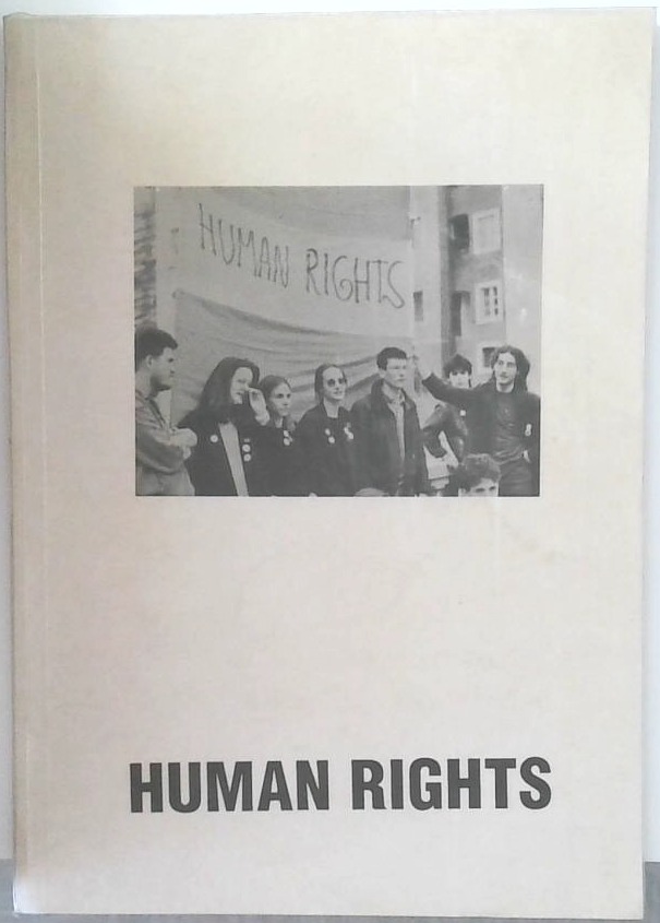 Human rights : our vision od democracy was different
