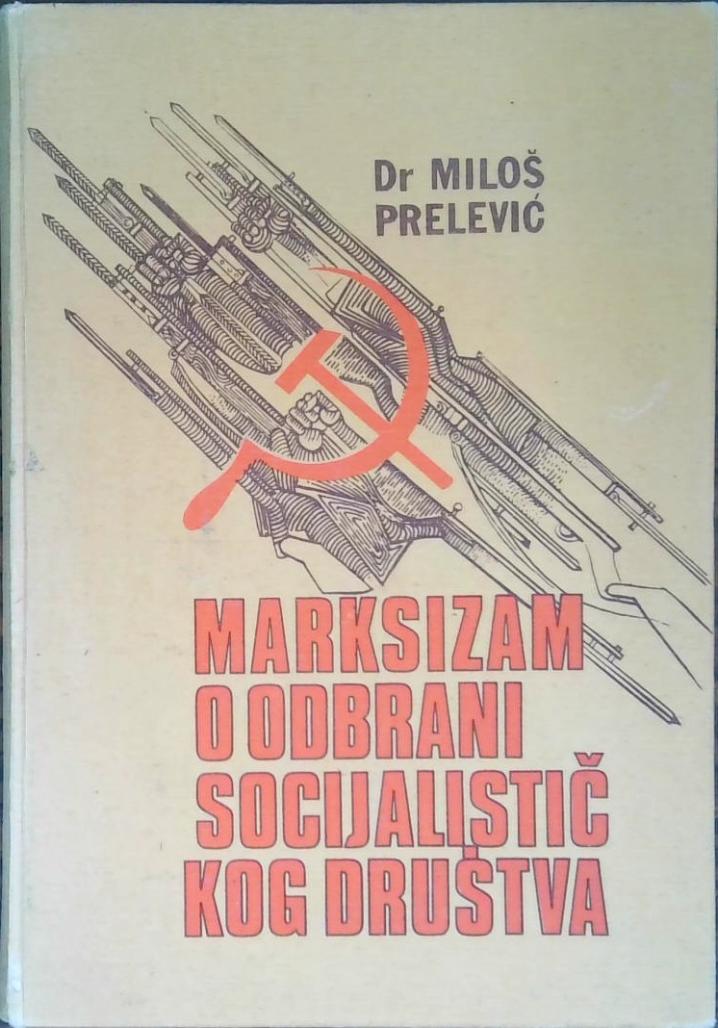 Marksizamj o odbrani socialističkog društva