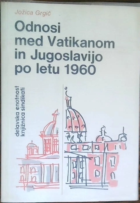Odnosi med Vatikanom in Jugoslavijo po letu 1960