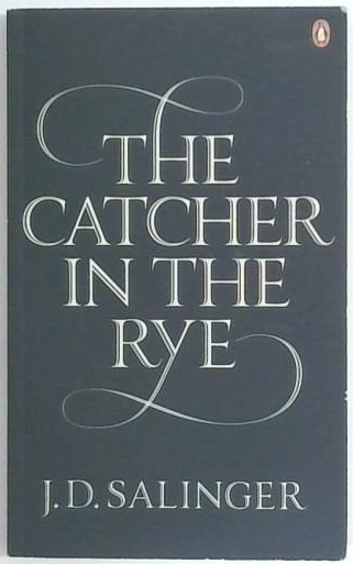 The Catcher in the Rye