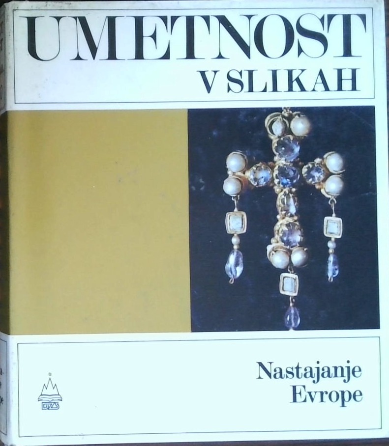 Umetnost v slikah - Nastajanje Evrope - slika 2