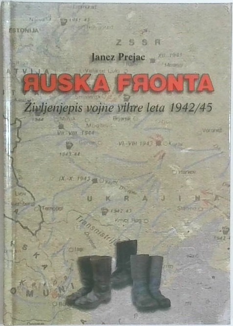 Ruska fronta : življenjepis vojne vihre leta 1942/45